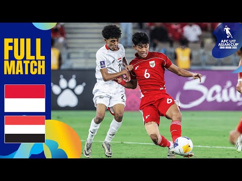 Indonesia vs. Yemen | Full Match | AFC U17 Asian Cup™ Saudi Arabia 2025