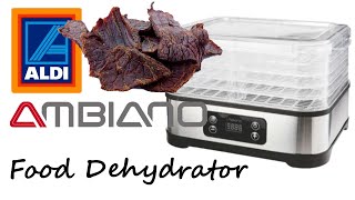 Aldi Specialbuys - Ambiano Food Dehydrator - The jerkstore called... they're running out of Beef!