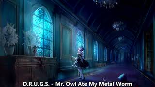 Nightcore (Destroy Rebuild Until God Shows) - Mr. Owl Ate My Metal Worm (with lyrics)