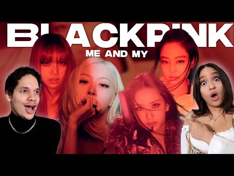 Waleska & Efra react to Blackpink 'Me and my'