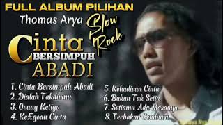 Download lagu CINTA BERSIMPUH ABADI, DIALAH TAKDIRMU, ORANG KE TIGA - THOMAS ARYA ALBUM TERPOPULER 2023 mp3 Download lagu CINTA BERSIMPUH ABADI, DIALAH TAKDIRMU, ORANG KE TIGA - THOMAS ARYA ALBUM TERPOPULER 2023 mp3
