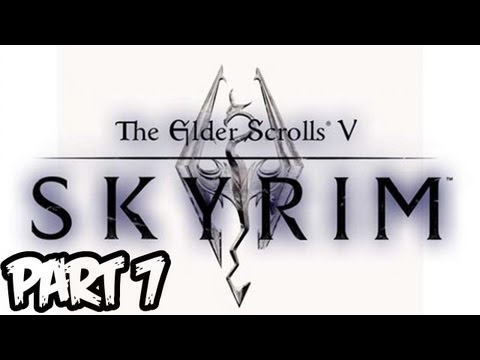 Elder Scrolls V: Skyrim Walkthrough - Part 7 - More Annoying Musicians! (Xbox 360/PS3/PC Gameplay)