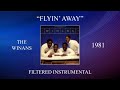 The Winans - Flyin' Away (Filtered Instrumental)