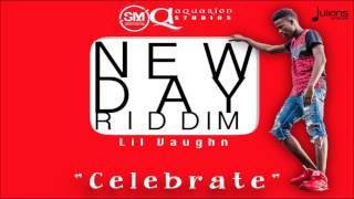 Lil Vaughn - Celebrate (New Day Riddim) "2017 Soca" (Grenada)