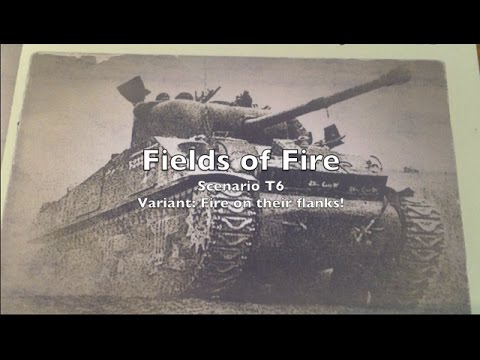 Playthrough - Tutorial 6 - Fields of Fire w/ Flanking Fire