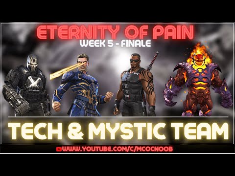 Eternity of Pain: Week 5 - The Finale - Tech & Mystic Team