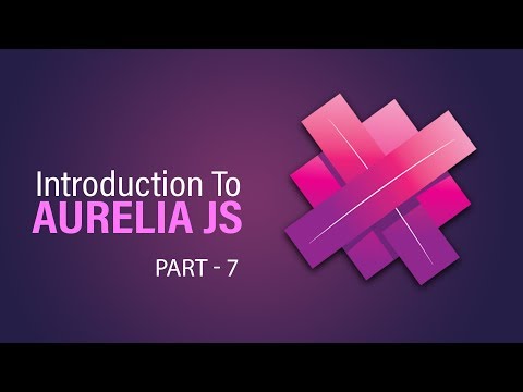 Introduction To Aurelia JS | Data Binding | Part 7 | Eduonix