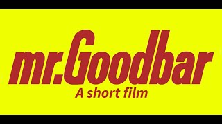 Mr Goodbar | Second year short film