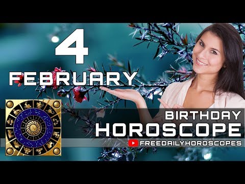 February 4 - Birthday Horoscope Personality