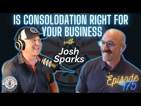 Consolidation, is it Right for Your Roofing Business? with Josh Sparks