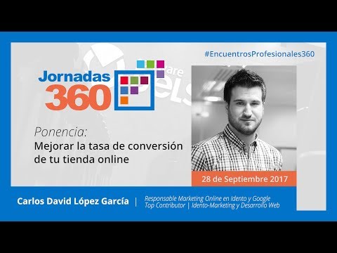 Ponencia: Carlos David López García | JORNADAS 360