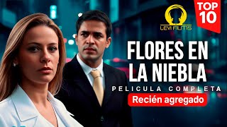 FLORES EN LA NIEBLA - Película Cristiana en HD