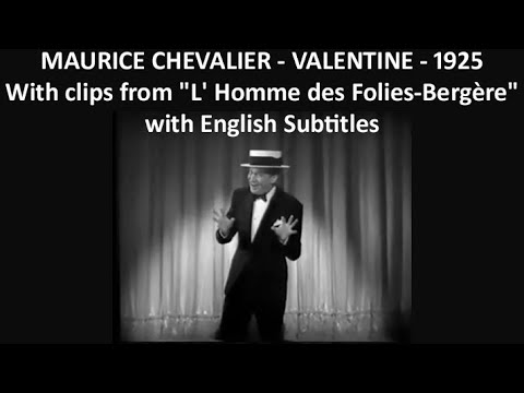 Valentine - Maurice Chevalier - 1925 - "L' Homme des Folies-Bergère" with English Subtitles