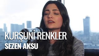 Zehra Toy - Kurşuni Renkler (Sezen Aksu Cover)