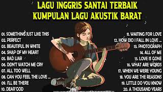 Download lagu Lagu Inggris santai Terpopuler Dan Terbaru || Lagu Barat Akustik Terbaik mp3