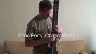 Gene Perry: Chapman Stick performing Miles Davis' Four