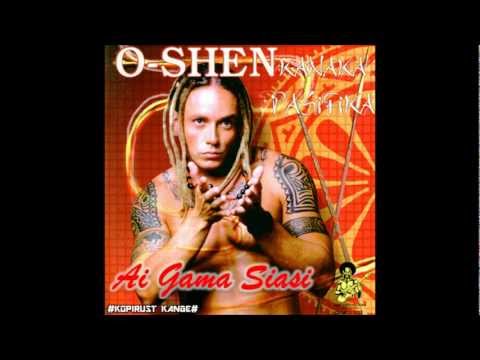 O-Shen - Ai Gama Siasi (HQ)