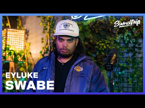EYLUKE - SWABE (Live Performance) | Soundtrip Episode 208
