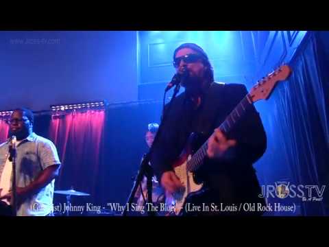 James Ross @ Johnny King - "Why I Sing The Blues" - www.Jross-tv.com (St. Louis)