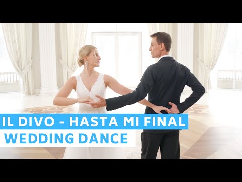 IL DIVO - HASTA MI FINAL | Romantic First Dance | Waltz | Wedding Dance ONLINE