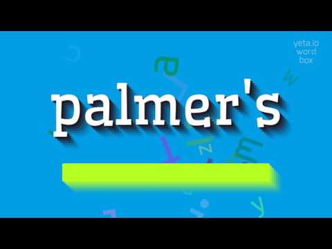 PALMER'S - HOW TO PRONOUNCE PALMER'S? #palmer's