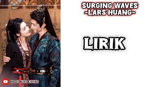 Download lagu Surging Waves - Lars Huang💖OST Fated Hearts 💖Full Lirik mp3