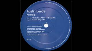 Austin Leeds - Nutmeg (The Light vs. PFN's 4/4 Crunch Mix) [2001]