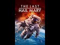 Last Hail Mary Full Movie WEBRip 1080p
