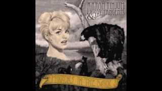 Aaron Tinjum and the Tangents - Chain Smoking Girl