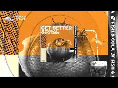 Get Better & Mordax Bastards - Fish and Cola [Official]