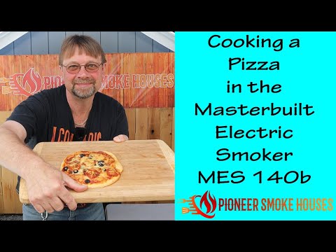 Cooking a Pizza in the Masterbuilt Electric Smoker MES140b