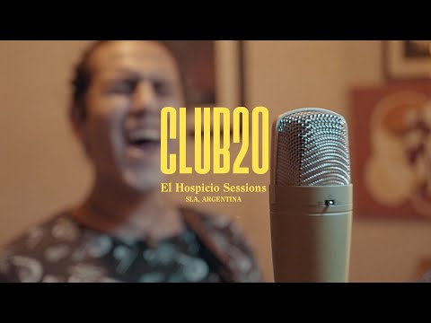 CLUB 20: El Hospicio Sessions