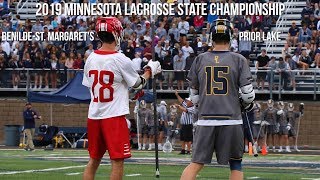 2019 Minnesota Lacrosse State Championship || Prior Lake vs. Benilde-St. Margaret's