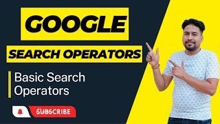 An Introduction to Basic Search Operators : Become an expert of Advanc