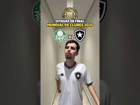 Oitavas de final Mundial 2025 #shorts #palmeiras #botafogo