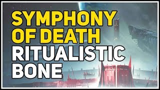 Ritualistic Bone Symphony of Death Destiny 2