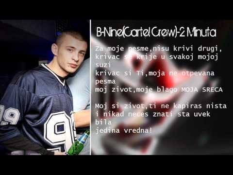 B-Nine(Cartel Crew)-2 Minuta (+Tekst)