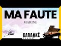 Ma Faute MARINE Karaoké Piano Français Karaoke