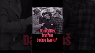 Download lagu 'Da nemaš možda jednu kartu? Imam!' mp3