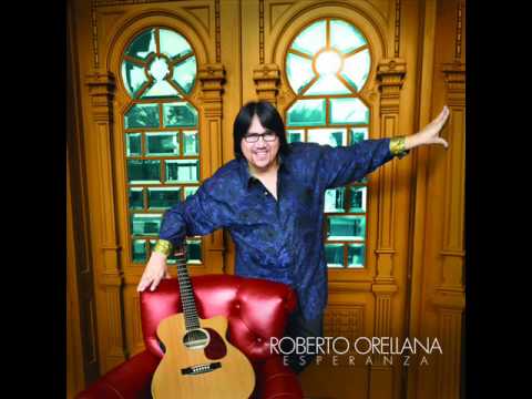 Roberto Orellana - Esta Casa Te Espera