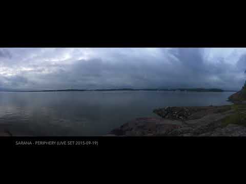 SARANA -  Periphery (Live dark ambient music set 2015-09-19)