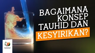 Download lagu Bagaimana Konsep Tauhid dan Kesyirikan? mp3