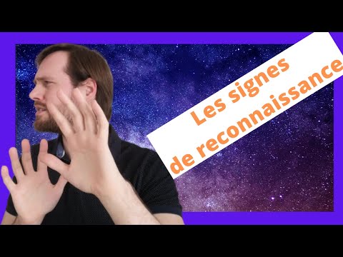 Est-ce que tu acceptes les signes de reconnaissance ?