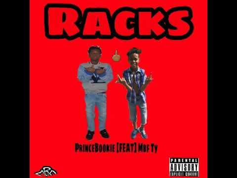 PrinceBookie [feat] MBF Ty - "Racks"
