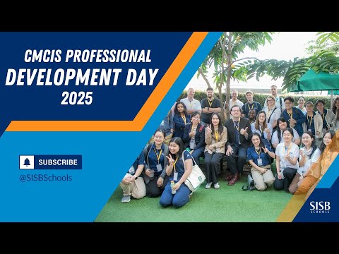 SISB Chiangmai : CMCIS Professional Development Day 2025