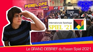 Essen Spiel 2021 - Le Grand Débrief ! [PENELOPE SHOW #25] - on vous parle de 42 jeux !