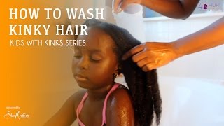 How to Wash Kinky Hair - Kids with Kinks