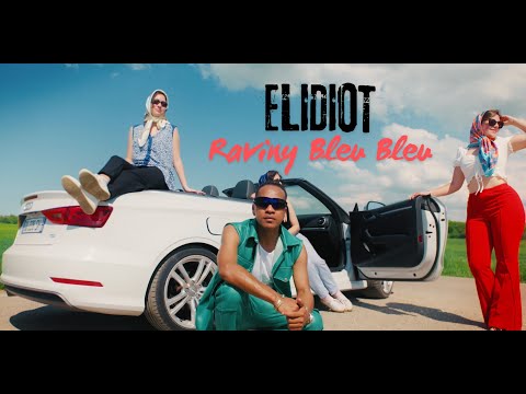 ELIDIOT - RAVINY BLEU BLEU (Nouveaute gasy 2025)