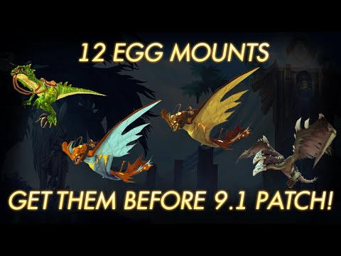 12 Mounts to get before 9.1 | WoW Shadowlands Egg Mounts