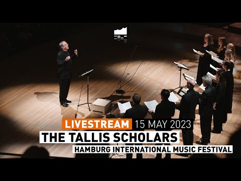 Elbphilharmonie LIVE | The Tallis Scholars
